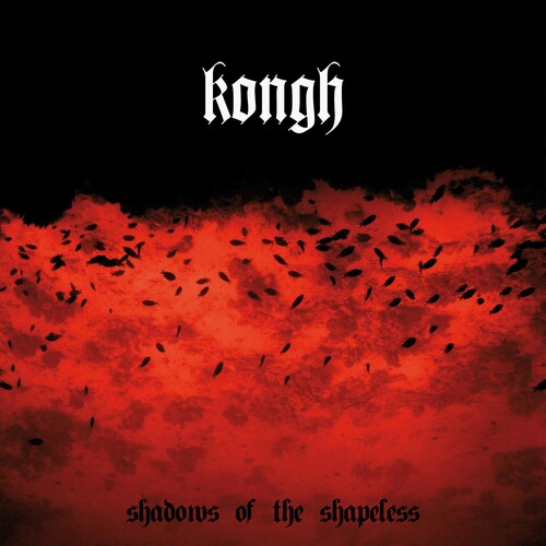 Kongh - Shadows Of The Shapeless - Music CD