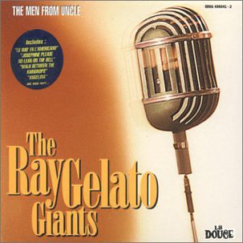 Gelato,ray Giants - Man From Uncle - Music CD