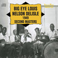 Delisle,big Eye Louis Nelson - 1949 Second Masters - Music CD