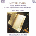 Mendelssohn / Nagy - Songs Without Words 1 - Music CD