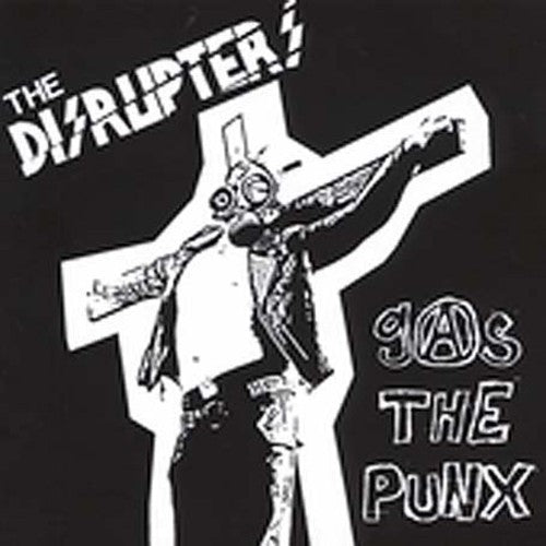 Disrupters - Gas The Punx - Music CD
