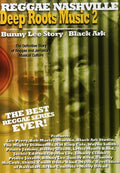 Deep Roots Music 2: Bunny Lee Story & Black Ark - Deep Roots Music 2: Bunny Lee Story & Black Ark - DVD