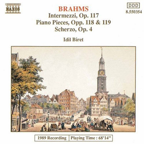 Brahms / Biret - Piano Pieces Op 117-119 / Scherzo Op 7 - Music CD