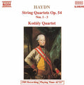 Haydn / Kodaly Quartet - String Quartets Op 54, 1-3 - Music CD