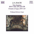 Bach,j.s. / Rubsam - Trio Sonatas Bwv 528-530 / Prelude & Fugue Bwv 547 - Music CD