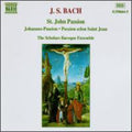 Bach / Scholars Baroque Ensemble - St John's Passion - Music CD