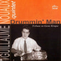 Nouaux,guillaume - Drummin Man Tribute To Gene Krupa - Music CD