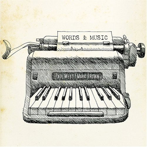 West,paul & Brown,mark - Words & Music - Music CD