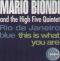 Biondi,mario / High Five Quintet - Rio De Janeiro Blues / This Is What You Are - Vinyl Record