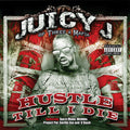 Hustle Till I Die Music CD