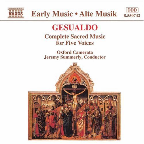 Gesualdo / Summerly / Oxford Camerata - Sacred Music For 5 Voices - Music CD
