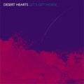 Desert Hearts - Let's Get Worse - Music CD