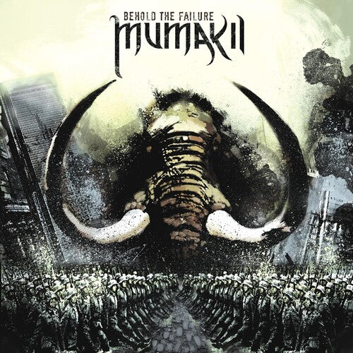 Mumakil - Behold The Failure - Music CD