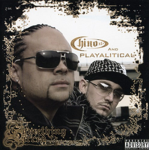 Chino Xl & Playalitical - Something Sacred - Music CD