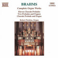 Brahms / Parkins - Organ Works Complete - Music CD