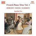 Joachim Trio - French Piano Trios 1 - Music CD