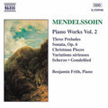 Mendelssohn / Frith - Piano Works 2 - Music CD