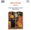 Bruckner / Jones / Choir Of St Bride's Church - Motets - Music CD