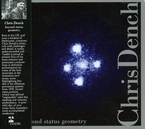 Dench,chris - Beyond Status Geometry - Music CD