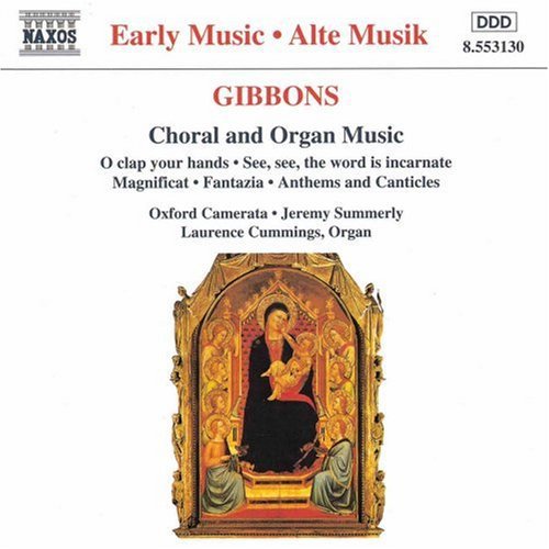 Gibbons / Cummings / Summerly - Choral & Organ Music - Music CD