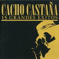 Castana,cacho - 15 Grandes Exitos - Music CD