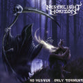 Neverlight Horizon - No Heaven Only Torment - Music CD