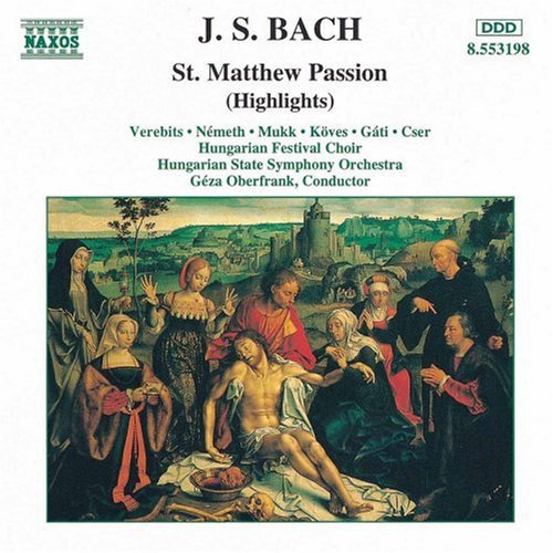 Bach / Oberfrank / Hungarian State Symphony - St Matthew's Passion Hightlights - Music CD