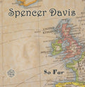 Davis,spencer - So Far - Music CD
