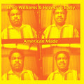 Williams,elmo / Early,hezekiah - American Made - Vinyl Record