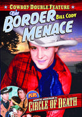 Border Menace / Circle Of Death - Border Menace / Circle Of Death - DVD