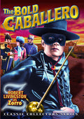 Zorro: The Bold Caballero - Zorro: The Bold Caballero - DVD