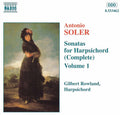 Soler / Rowland - Complete Sonatas For Harpsichord 1 - Music CD