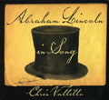 Vallillo,chris - Abraham Lincoln In Song - Music CD