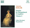 Soler / Rowland - Sonatas For Harpsichord 2 - Music CD