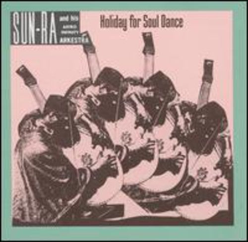 Sun Ra - Holiday For Soul & Dance - Music CD