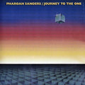 Sanders,pharoah - Journey To The One - Music CD