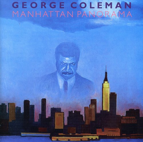 Coleman,george - Manhattan Panorama - Music CD