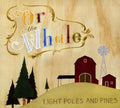 Or The Whale - Light Poles & Pines - Music CD