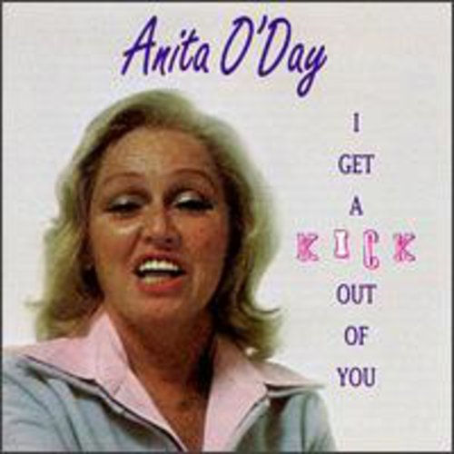 O'day,anita - I Get A Kick Out Of You - Music CD