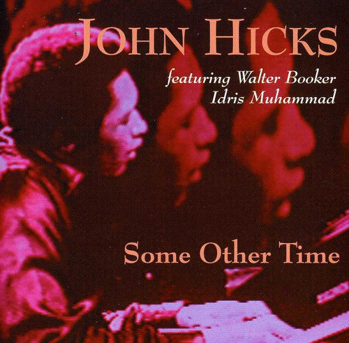 Hicks,john - Some Other Time - Music CD