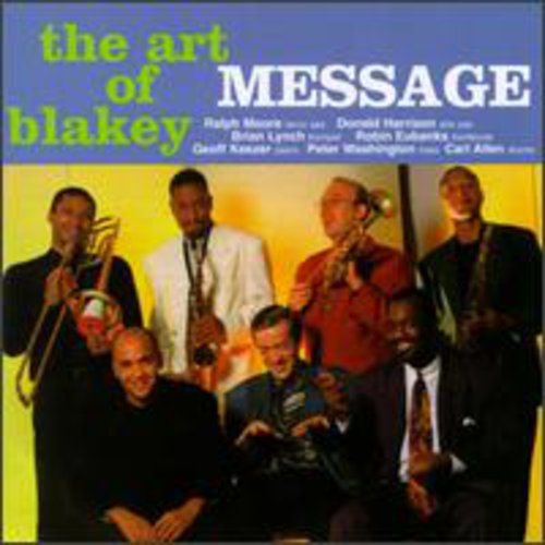 Message: Eubanks/harrison/lynch/moore/keezer/allen - Art Of Blakey - Music CD