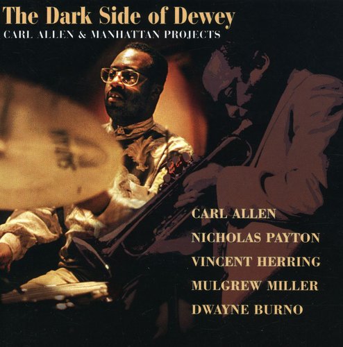 Allen,carl - Dark Side Of Dewey - Music CD
