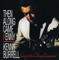 Burrell,kenny - Then Along Came Kenny - Music CD