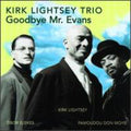 Lightsey,kirk - Goodbye Mr Evans - Music CD