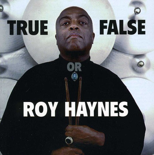 Haynes,roy - True Or False - Music CD