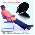 Peterson,ralph - Fo'tet Plays Monk - Music CD
