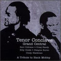 Grand Central - Tenor Conclave - Music CD