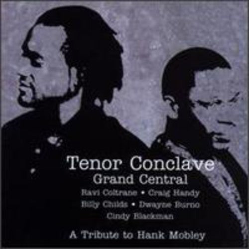 Grand Central - Tenor Conclave - Music CD