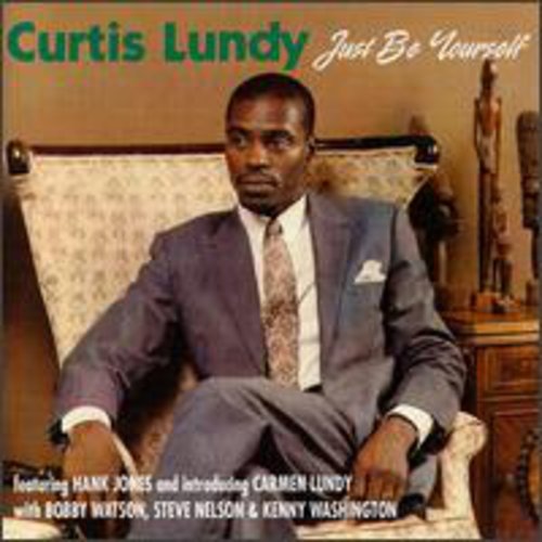 Lundy,curtis - Just Be Yourself - Music CD