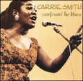 Smith,carrie - Confessin The Blues - Music CD